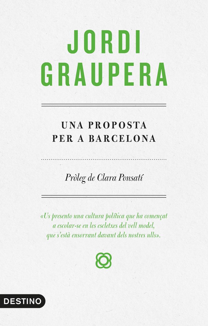 Una proposta per a Barcelona, de Graupera, Jordi | portada del libro