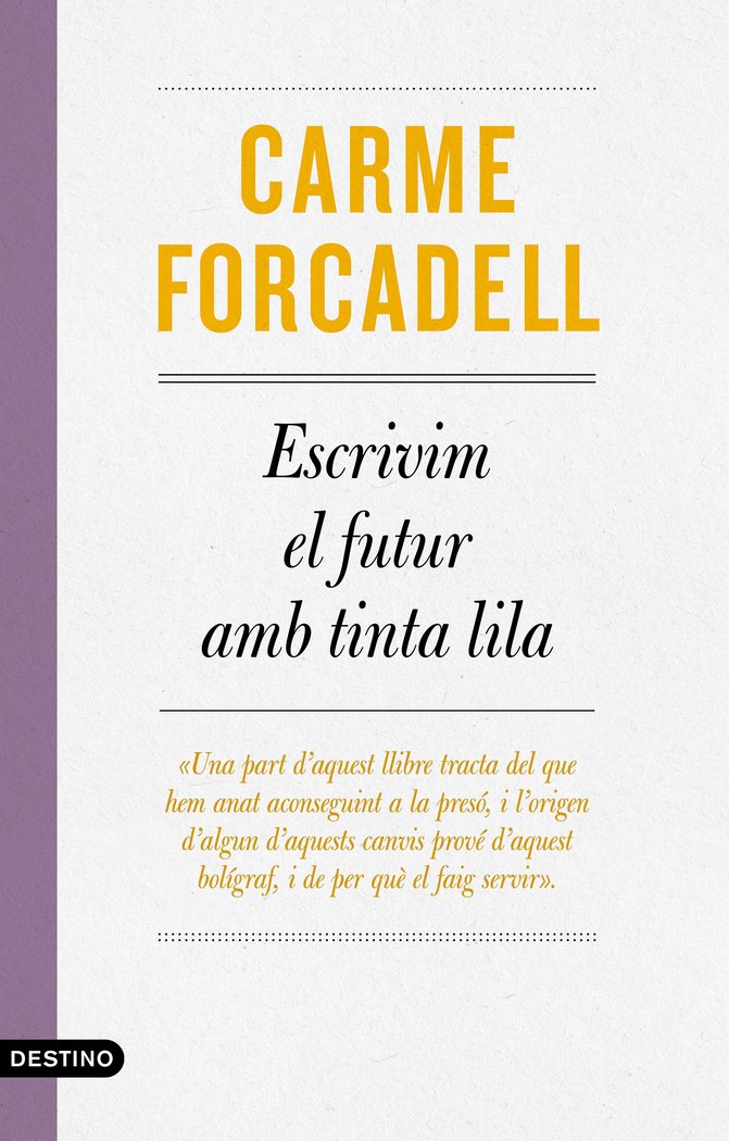 Escrivim el futur amb tinta lila, de Forcadell, Carme | portada del libro