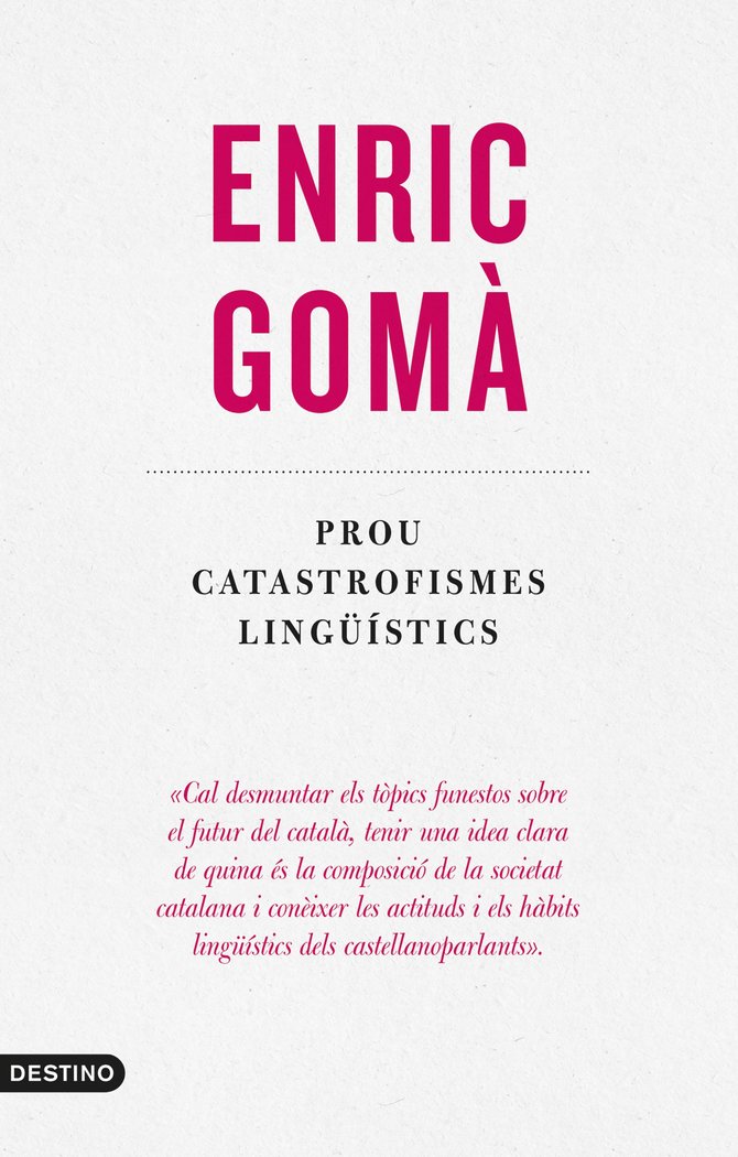 PROU CATASTROFISMES LINGUISTICS, de GOMA RIBAS, ENRIC | portada del libro