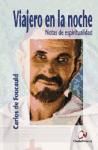 Viajero en la noche, de De Foucauld | portada del libro
