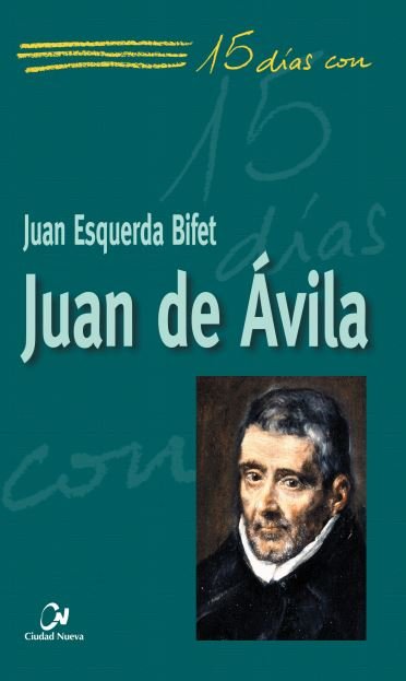Juan de Ávila, de Esquerda Bifet, Juan | portada del libro