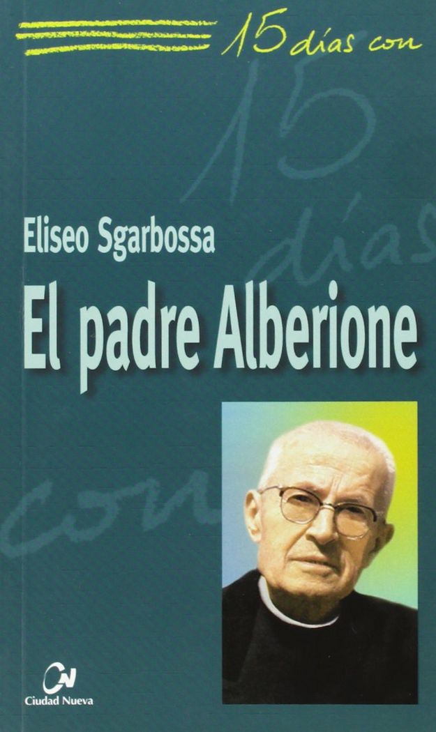 El Padre Alberione, de Sgarbossa, Eliseo | portada del libro
