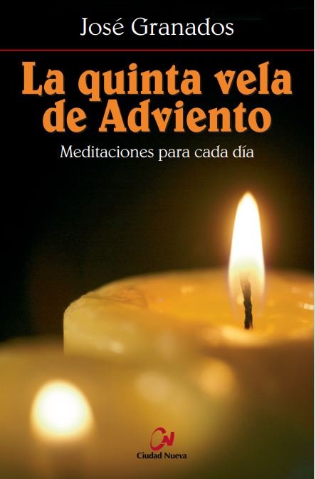 La quinta vela de Adviento, de Granados, José | portada del libro