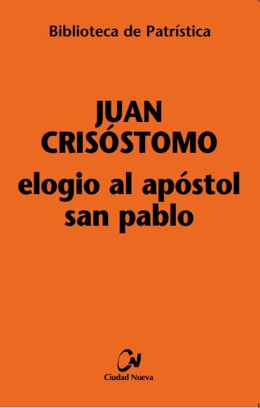 Elogio al apóstol san Pablo, de Juan Crisóstomo | portada del libro