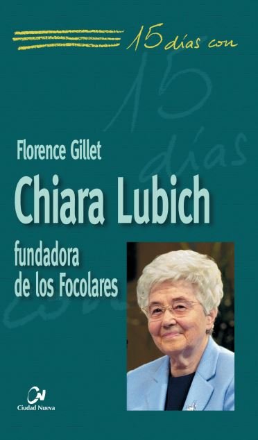 Chiara Lubich, de Gillet, Florence | portada del libro