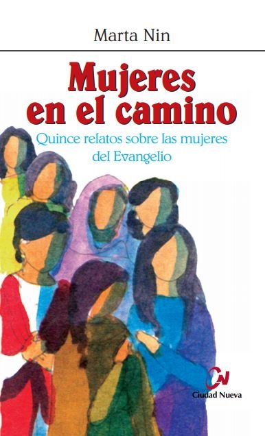 Mujeres en el camino, de Nin, Marta | portada del libro