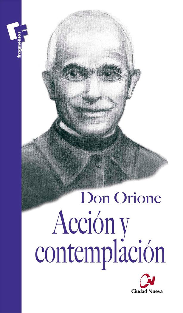 Acción y contemplación, de Orione, Luis | portada del libro