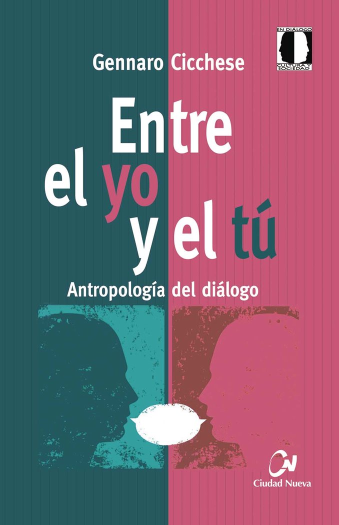 Entre el yo y el tú, de Cicchese, Gennaro | portada del libro