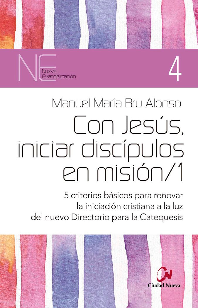 Con Jesús, iniciar discípulos en misión/1, de Bru, Manuel | portada del libro