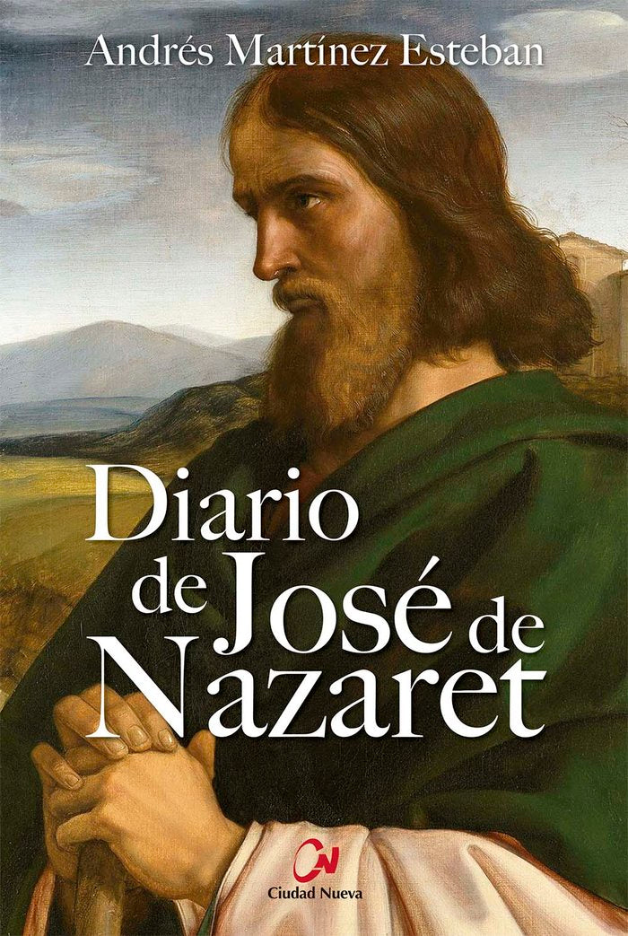DIARIO DE JOSE DE NAZARET, de MARTINEZ ESTEBAN, ANDRES | portada del libro
