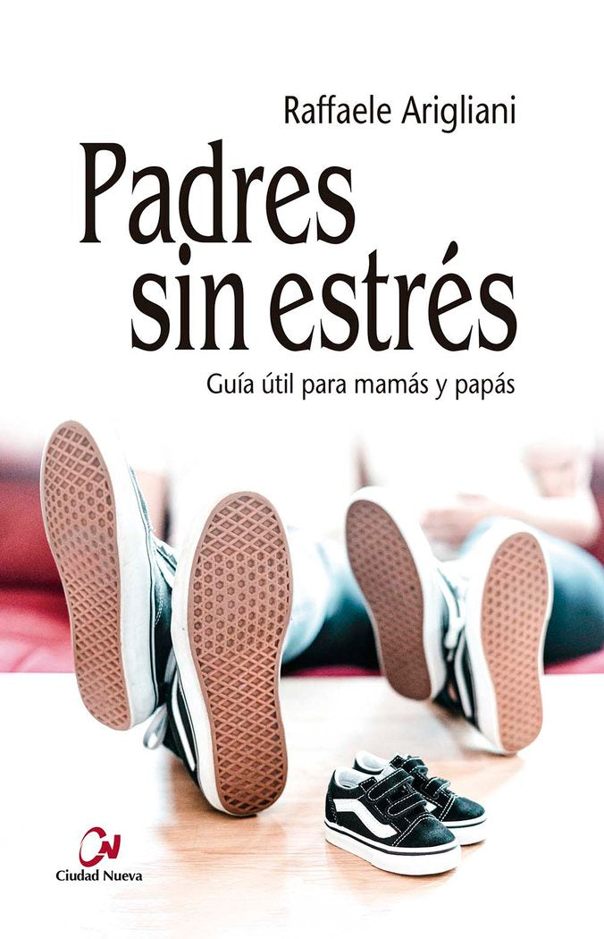 PADRES SIN ESTRES, de ARIGLIANI, RAFFAELE | portada del libro