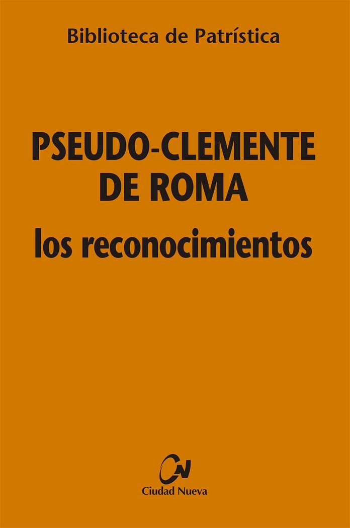 Los reconocimientos, de PSEUDO-CLEMENTE DE ROMA | portada del libro