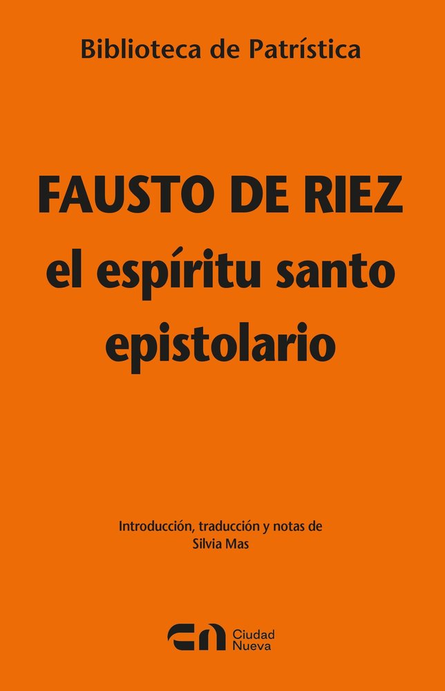 EL ESPIRITU SANTO - EPISTOLARIO, de FAUSTO DE RIEZ, | portada del libro