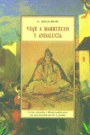 VIAJE A MARRUECOS DELACROIX Y ANDALUCIA TI-33 *, de DELACROIX | portada del libro