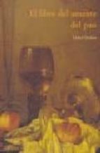 LIBRO DEL AMANTE DEL PAN CA-6, de LIONEL POILANE | portada del libro