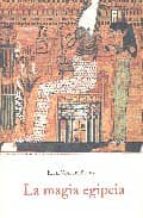 MAGIA EGIPCIA B-61, de E. A. WALLIS BUDGE | portada del libro