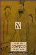CONFUCIO VIDA OBRA Y DOCTRINA PLS-101 *, de EUL SOU YOUN | portada del libro