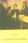 ESCUELA DE YASNAIA POLIANA, de TOSLTOI | portada del libro