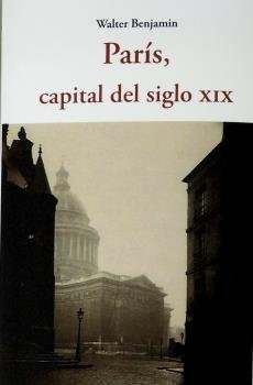PARIS CAPITAL DEL SIGLO XIX, de BENJAMIN,WALTER | portada del libro