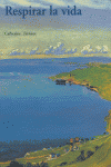 RESPIRAR LA VIDA CA-22, de TERNAUX | portada del libro