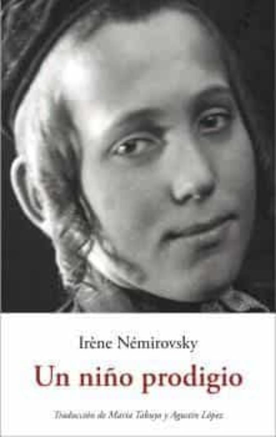 UN NIÑO PRODIGIO, de NEMIROVSKY,IRENE | portada del libro