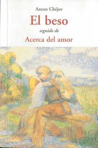 BESO SEGUIDO DE ACERCA DEL AMOR CEN-23, de CHEJOV | portada del libro