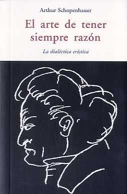 ARTE DE TENER SIEMPRE LA RAZÓN, EL CEN-35, de SCHOPENHAUER | portada del libro