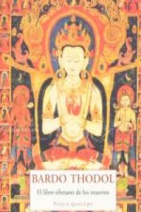 Bardo Thodol. El Libro Tibetano de los Muertos, de ANONIMO | portada del libro