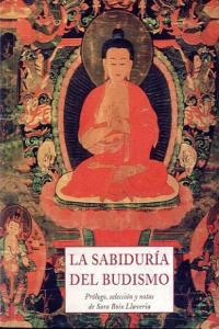 SABIDURÍA DEL BUDISMO, LA, de LLAVERIA | portada del libro