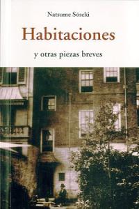 Habitaciones Y otras piezas breves, de SOSEKI, NATSUME | portada del libro