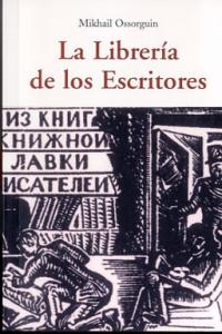 LIBRERÍA DE LOS ESCRITORES, LA, de OSSORGUIN | portada del libro