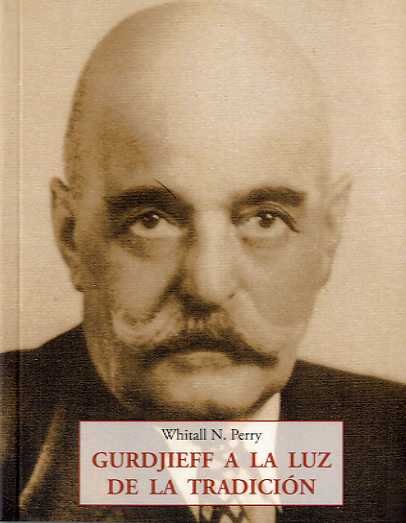 GURDJIEFF A LA LUZ DE TRADICIO, de PERRY,W.N | portada del libro