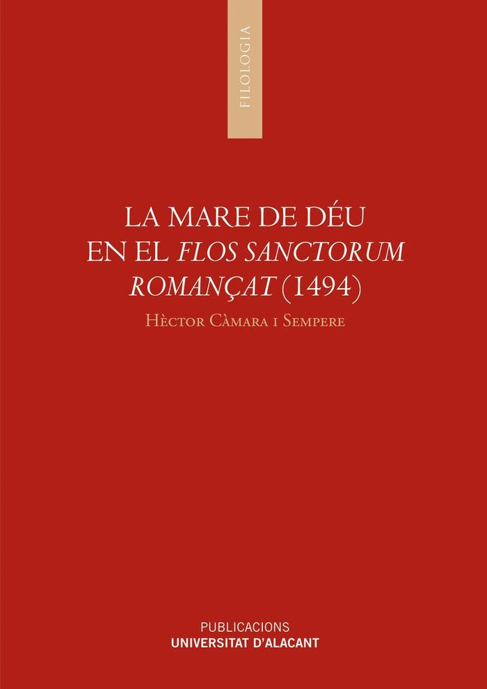 La Mare de Déu en el Flos sanctorum romançat (1494), de Càmara i Sempere | portada del libro