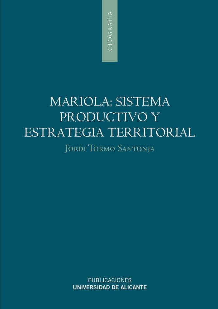 Mariola: Sistema productivo y estrategia territorial, de Tormo Santonja | portada del libro