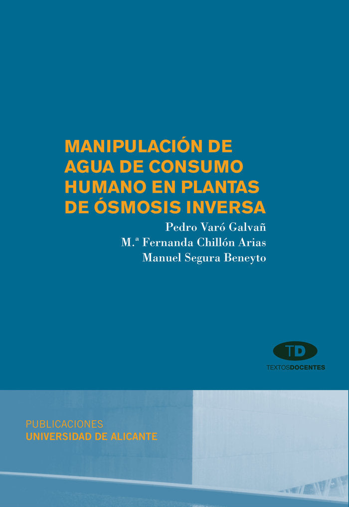 Manipulación de agua de consumo humano en plantas de ósmosis inversa, de Varó Galvañ | portada del libro