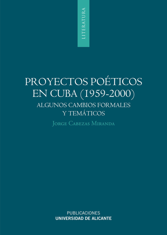 Proyectos poéticos en Cuba (1959-2000), de Cabezas Miranda | portada del libro