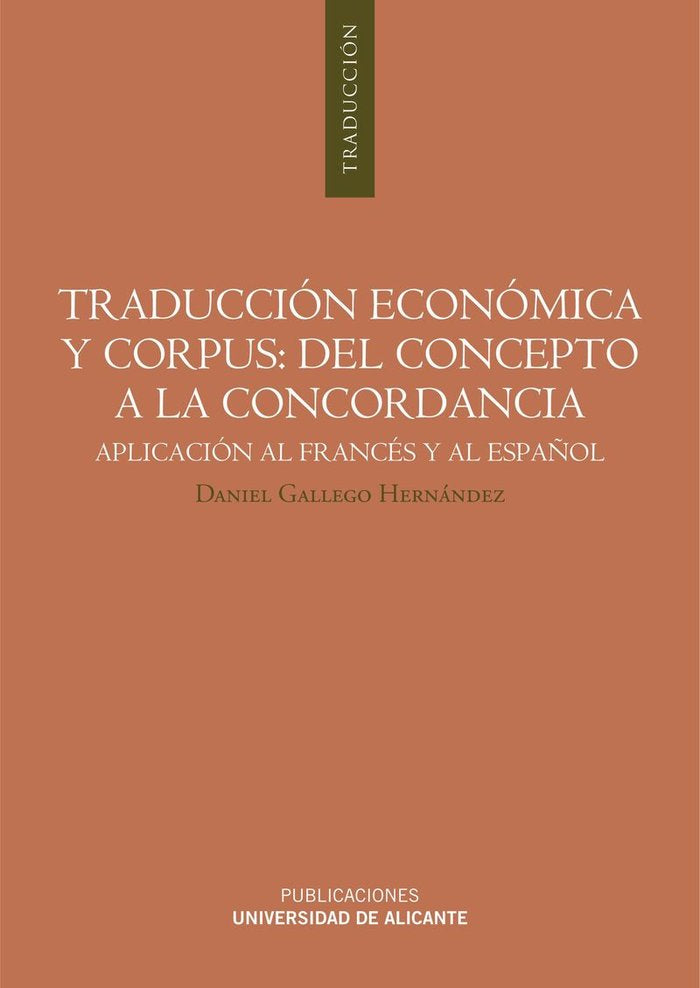 Traducción económica y corpus: del concepto a la concordancia, de Gallego Hernández, Daniel | portada del libro