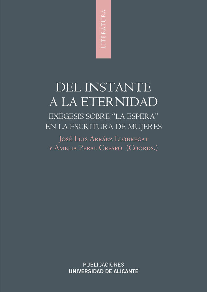 Del instante a la eternidad, de PERAL CRESPO | portada del libro
