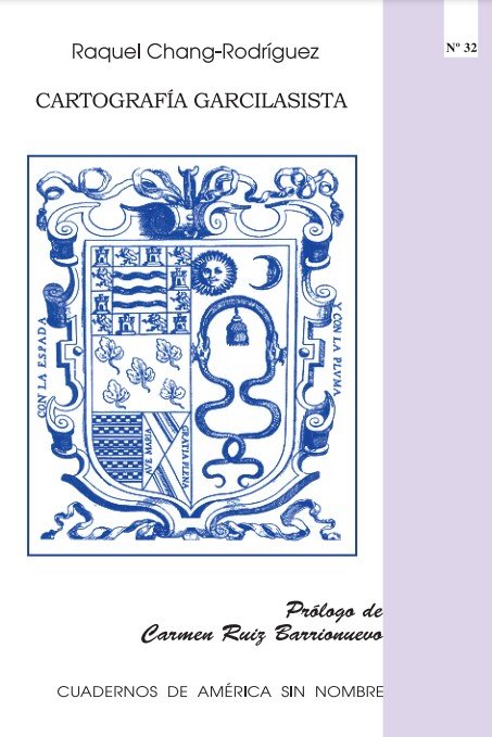 Cartografía garcilasista, de Chang-Rodríguez, Raquel | portada del libro