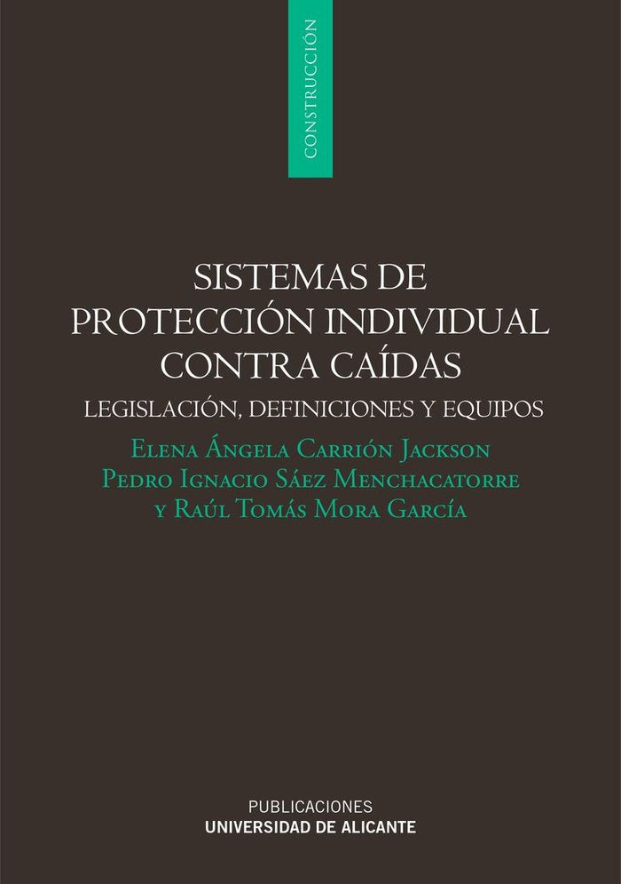 Sistemas de protección individual contra caídas, de Carrión Jackson, Elena Ángela | portada del libro