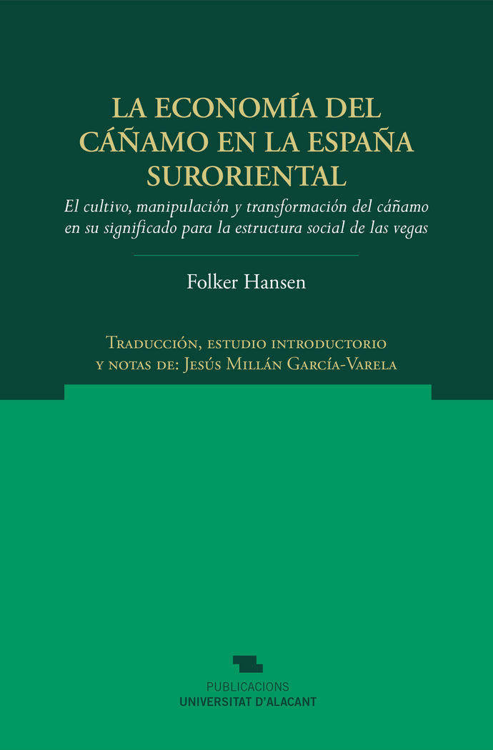 La economía del cáñamo en la España suroriental, de Hansen, Folker | portada del libro
