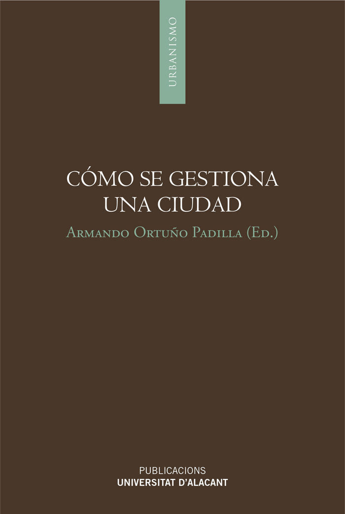 Cómo se gestiona una ciudad, de Varios autores | portada del libro