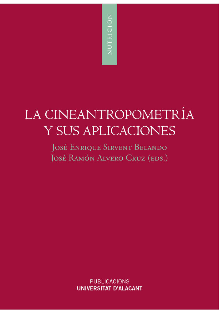 La cineantropometría y sus aplicaciones, de ALVERO CRUZ, JOSE RAMON | portada del libro
