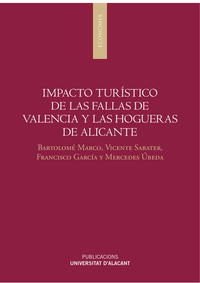 Impacto turístico de las Fallas de Valencia y las Hogueras de Alicante, de Marco Lajara, Bartolomé | portada del libro