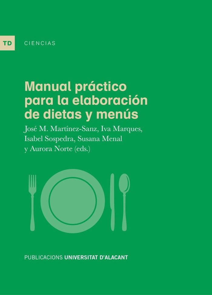 Manual práctico para la elaboración de dietas y menús, de Martínez Sanz | portada del libro