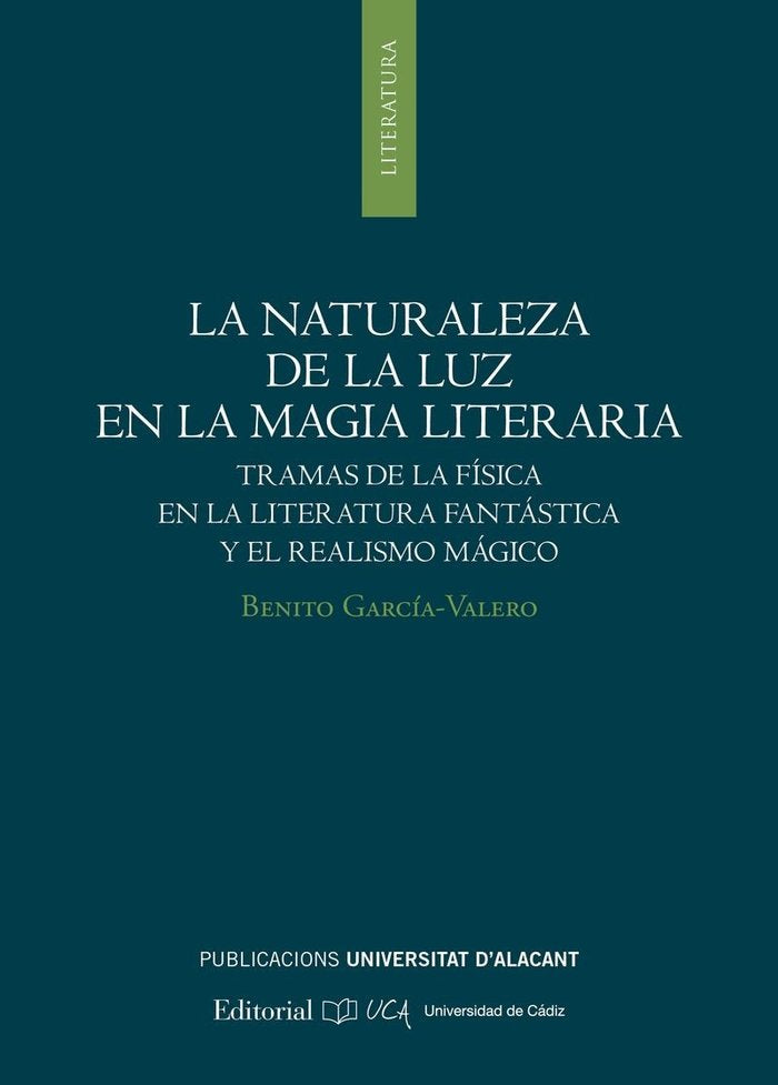 La naturaleza de la luz en la magia literaria, de García Valero, Benito Elías | portada del libro