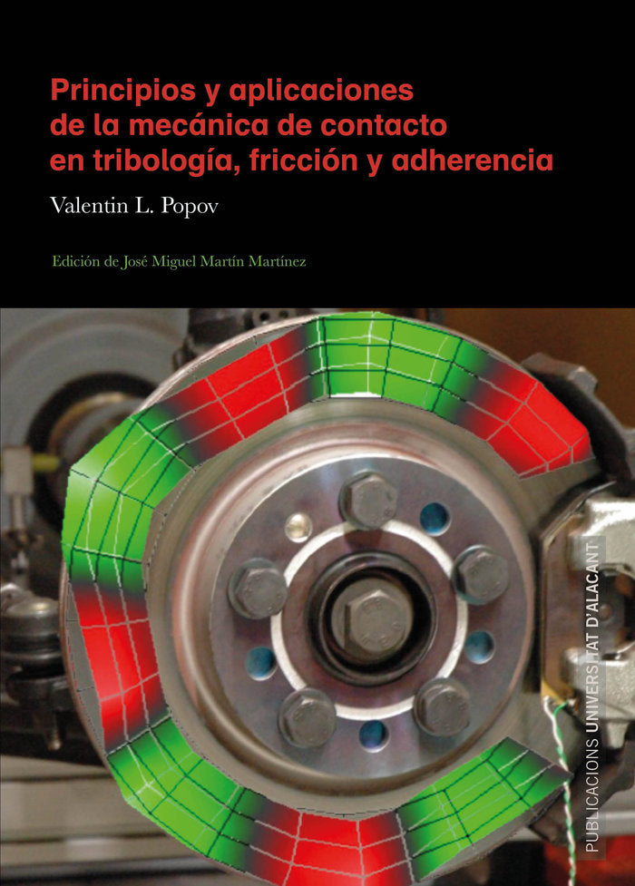 Principios y aplicaciones de la mecánica de contacto en tribología, fricción y adherencia, de Popov, Valentin L. | portada de