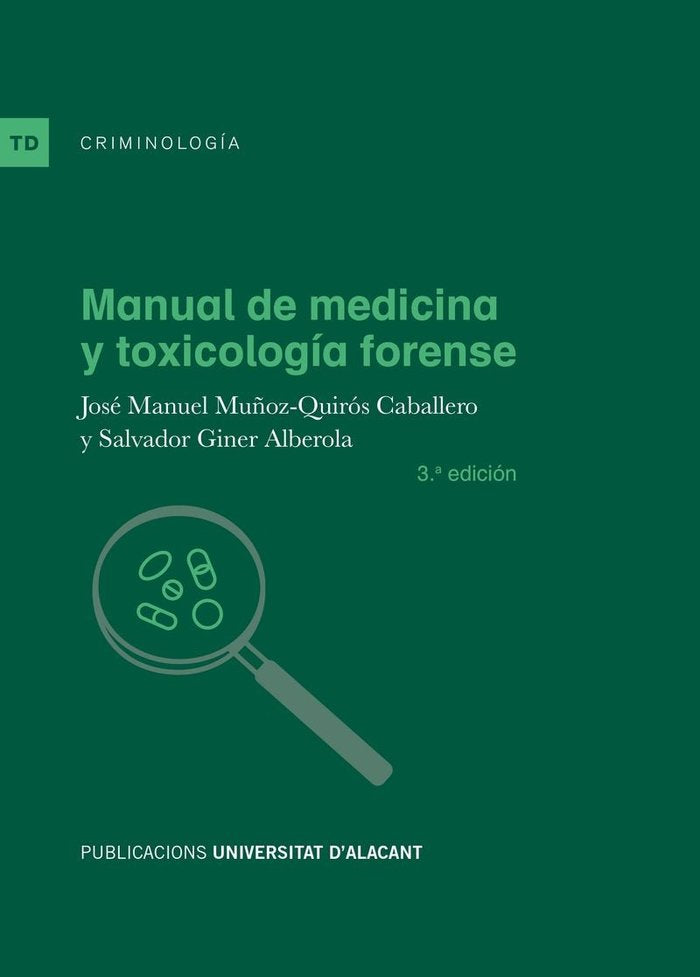 Manual de medicina y toxicología forense, de Muñoz-Quirós Caballero, José Manuel | portada del libro