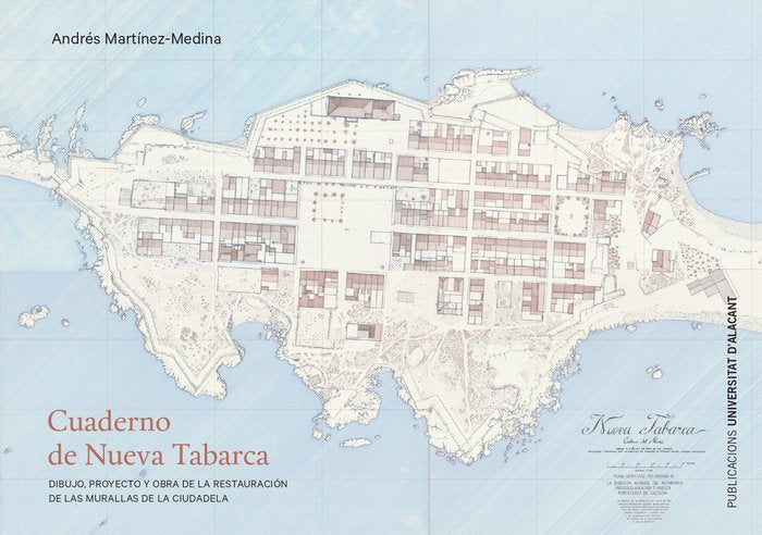 CUADERNO DE NUEVA TABARCA, de MARTINEZ MEDINA, ANDRES | portada del libro
