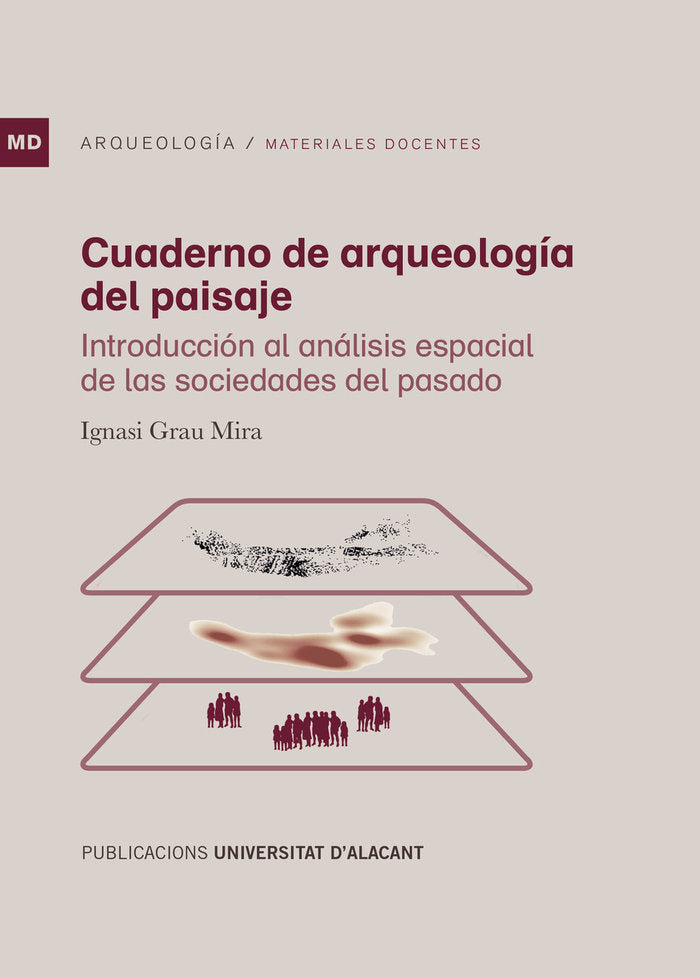 CUADERNO DE ARQUEOLOGIA DEL PAISAJE, de GRAU MIRA, IGNACIO | portada del libro